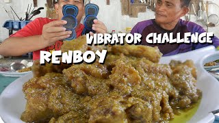 VIBRATOR CHALLENGE  RENBOY NA ULAM [upl. by Latvina523]