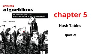 بالعربي Ch 5 part 2 Grokking Algorithms Hash Tables [upl. by Neerom920]