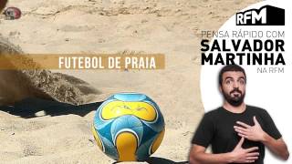 RFM  Pensa Rápido  Futebol de Praia  160715 [upl. by Habeh]