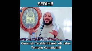 VIRAL CARA MENGHADAPI KEMATIAN CERAMAH SYEKH ALI JABER ALMARHUM [upl. by Ydieh]