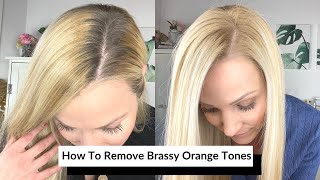 HOW TO REMOVE BRASSY ORANGE TONES FROM BLONDE HAIR  EP038 [upl. by Reinnej]