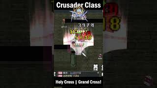 Crusaders Holy amp Grand Cross theragnarok mmorpg [upl. by Aniv]