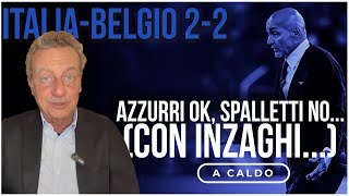 ITALIABELGIO 22 Azzurri ok SPALLETTI NO… con INZAGHI [upl. by Mihe]