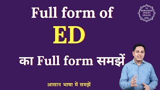 ED ki Full form in English and hindi  ED Full form  full form of ED [upl. by Fleeta726]