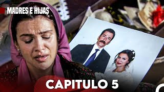 Madres E Hijas Capítulo 5 Doblado En Español [upl. by Jeanine36]