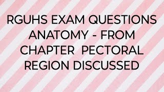 RGUHS EXAM QUESTION DISCUSSION Anatomy chapter pectoral region [upl. by Sadiras]