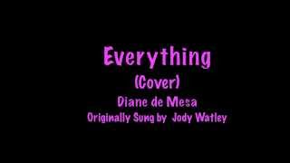 Everything  Jody Watley Cover  Diane de Mesa [upl. by Bertold]