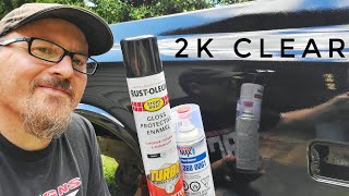 How To 2K Clear Over Rustoleum Turbo Spray Paint With Professional Results [upl. by Fabe]