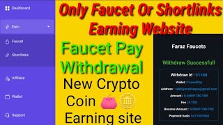 Faraz Faucet Powerfull Crypto Earning Website  Only Faucet amp Shortlinks Earning Method [upl. by Niotna965]