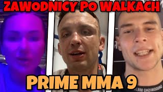 Zawodnicy po walkach PRIME MMA 9 Pasut Kaczor BRS Paramaxil Brodnicka [upl. by Ecela264]