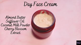 Almond Safflower and Cherry Blossoms Day Face Cream with recipe [upl. by Jacobine]