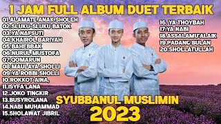 KUMPULAN SHOLAWAT MAZROATUL AKHIRO TERBARU 2023 COVER [upl. by Horn783]