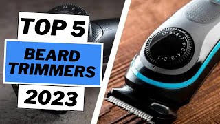 Top 5 BEST Beard Trimmers of 2023 [upl. by Baram]