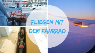 FLIEGEN auf Radreisen  Wie verpacke ich mein FAHRRAD für Flüge [upl. by Ainitsirhc740]