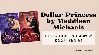 Ladies Swap Places Dollar Princess Historical Romance Book Series by Maddison Michaels [upl. by Lahsram]