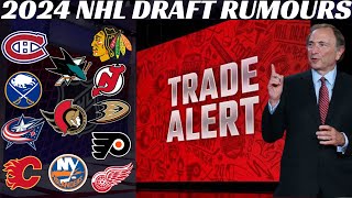 2024 NHL Draft Trade Rumours  Habs Leafs Sens Canes Isles Sabres NJ [upl. by Weig]