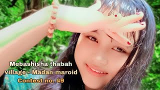 Online photo contests No49 Mebashisha Thabah Madan Maroid [upl. by Eifos649]