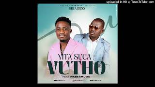 Mabermuda ft Big a Boss  yita suca vuthu [upl. by Lytsirk265]