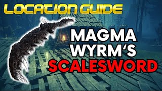 ELDEN RING HOW TO FIND THE MAGMA WYRMS SCALESWORD [upl. by Wolfram]