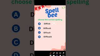 Spell Bee Choose the correct spelling of the following word spelling game [upl. by Enilasor]