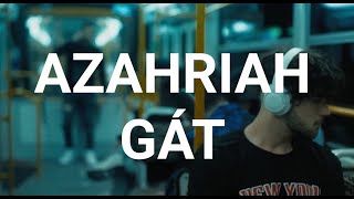 Azahriah  Gát Dalszöveg videó [upl. by Orat]