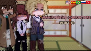 Manipulative characters react to🇺🇲 🇪🇸🇧🇷🇷🇺🇹🇷 CREDITS IN DESCRIPTION [upl. by Bohannon]