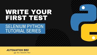 Write your first test  Selenium Python Tutorial [upl. by Meaghan]