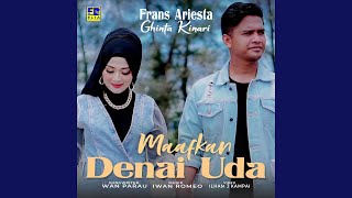 Maafkan Denai Uda feat Ghinta Kinari [upl. by Evelina]