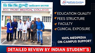 BGC TRUST MEDICAL COLLEGE BANGLADESH🔥 DETAILED REVIEW BY INDIAN STUDENTS  MBBS IN BANGLADESH [upl. by Delmore476]