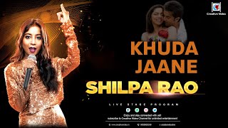 Khuda Jaane  Bachna Ae Haseeno  Ranbir Kapoor Deepika  Shilpa Rao Viral Hit Live Performance [upl. by Dowell]