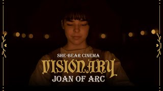 Visionary Joan of Arc 2024  Short Film by SHEBEAR CINEMA [upl. by Immot89]