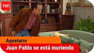 Juan Pablo se está muriendo  Aquelarre – T1E87 [upl. by Hagan]