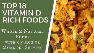 Top 18 Vitamin D Rich Foods Whole and Natural Foods  TWFL [upl. by Licko179]