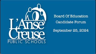 Board of Education Candidate Forum  September 25 2024 [upl. by Akirrehs]