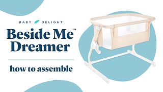 How to Assemble the Baby Delight Beside Me Dreamer Bassinet [upl. by Munmro]