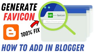 Favicon How To Add in Blogger  Favicon Tutorial  How to Generate Favicon [upl. by Nuaj581]