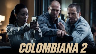 Colombiana 2 2025 Movie  Zoe Saldaña Jason Statham Cliff Curtis updates Review And Facts [upl. by Jaycee]