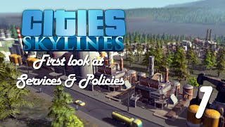 Cities Skylines  Services and Policies Gameplay  1 [upl. by Imeka]