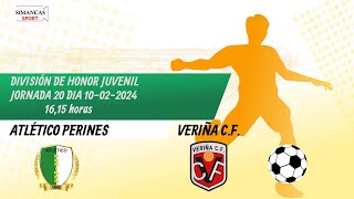 División de Honor Juvenil Grupo 1  AT PERINES  VERIÑA  Jornada 20 día 100224 a las 1600 h [upl. by Larred]