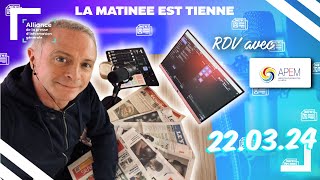 quotLa Matinée Est Tiennequot avec LAPEM 22032024  Samuel Etienne VOD [upl. by Kenji375]