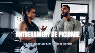 Antrenament de Picioare with The Champ LEO CIOBU IFFB PRO Wellness [upl. by Odraner504]