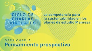 Pensamiento prospectivo para la sustentabilidad Mtra Luz María Nieto Caraveo [upl. by East]