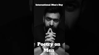 POETRY FOR MEN • International Mens Day • Mens Mental Health mensmentalhealth poetryhindi [upl. by Licastro]