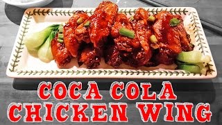 Easy Coca Cola Chicken Wings Recipe [upl. by Patricio]