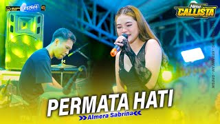 PERMATA HATI  Almera Sabrina NEW CALLISTA Ft  FARIS KENDANG  The Wedding REZA amp AYUNDA [upl. by Rochester]