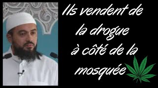 Ils vendent de la drogue à côté de la mosquée [upl. by Aliel]