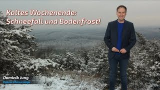 Schnee und Bodenfrost Der Winter meldet sich am Wochenende zurück Mod Dominik Jung [upl. by Methuselah]