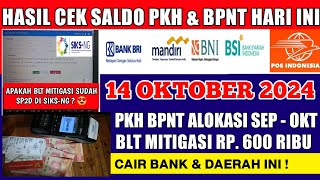 CEK SALDO PKH BPNT SEP  OKT amp BLT MITIGASI HARI INI 14 OKTOBER 2024 CAIR DAERAH INI [upl. by Lacsap]