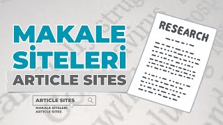 Makale Siteleri  Artıcle Sıtes [upl. by Rialcnis]