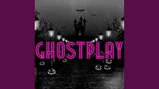 Ghostplay [upl. by Leiruh]